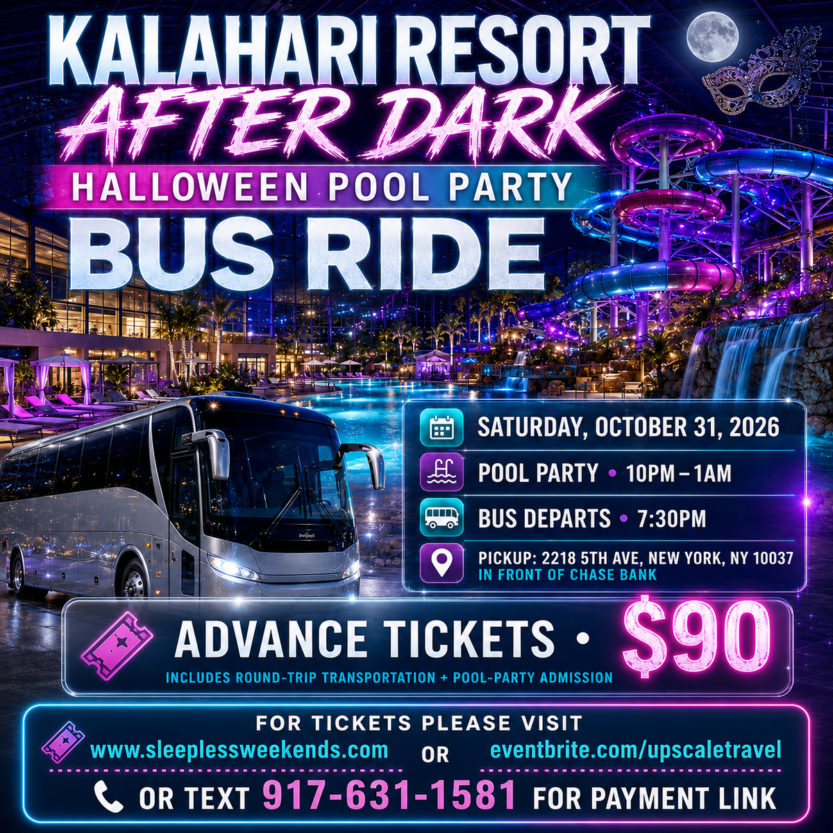 Kalahari Halloween after dark pool party busride Sat Oct 31