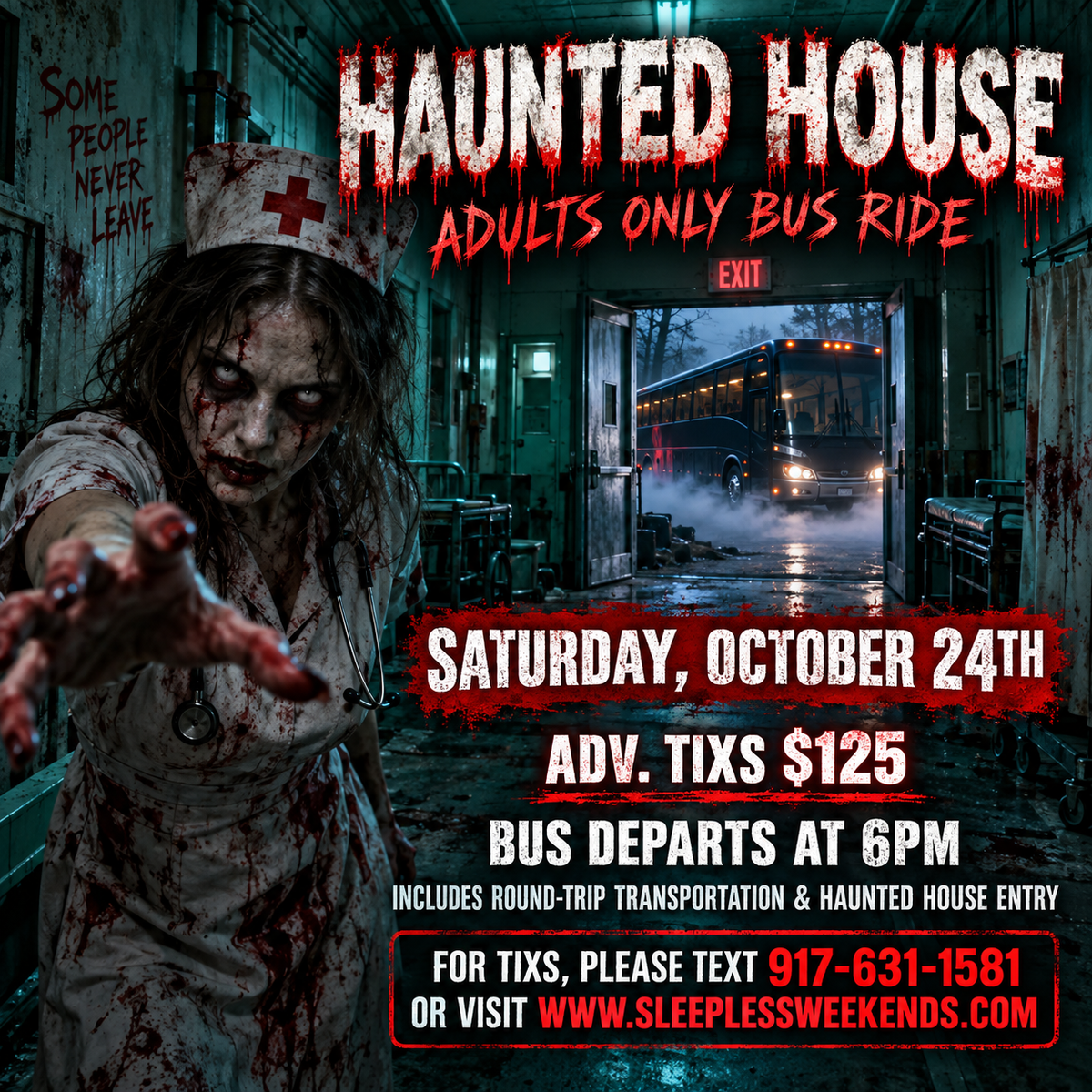 Haunted house bus ride Saturday Oct 24th